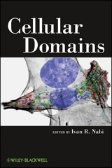 Cellular Domains - Ivan R. Nabi