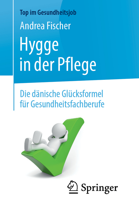 Hygge in der Pflege - Andrea Fischer