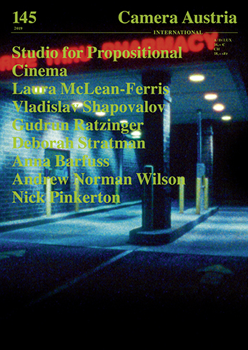 Camera Austria International 145/ 2019 - Laura McLean-Ferris, Gudrun Ratzinger, Anna Barfuss, Nick Pinkerton