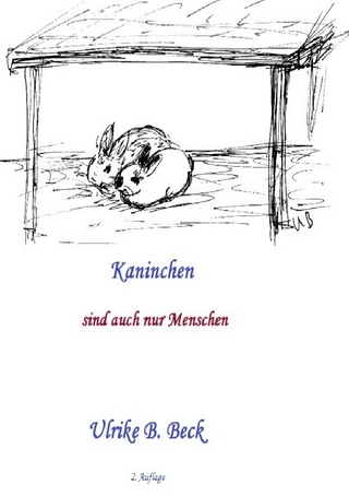 Kaninchen sind auch nur Menschen