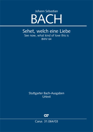 Sehet, welch eine Liebe hat uns der Vater erzeiget (Klavierauszug) - Johann Sebastian Bach