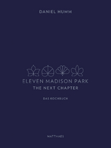 Eleven Madison Park - The Next Chapter - Daniel Humm