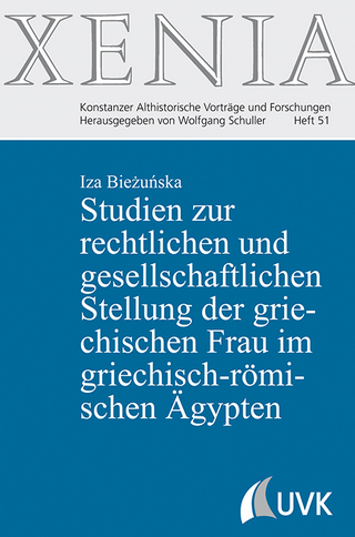 Studien zur rechtlichen und gesellschaftlichen Stellung der griechischen Frau im griechisch-römischen Ägypten