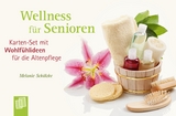 Wellness f&uuml;r Senioren - Melanie Sch&ouml;lzke