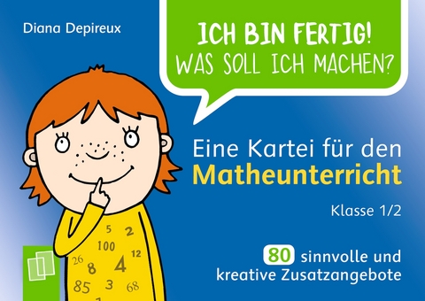 Eine Kartei f&uuml;r den Matheunterricht &ndash; Klasse 1/2 - Diana Depireux