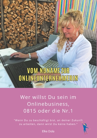 Vom Noname zur Onlineunternehmerin
