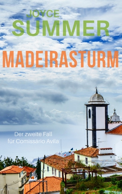 Madeirasturm - Joyce Summer