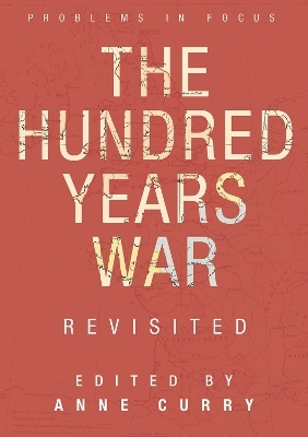 The Hundred Years War Revisited