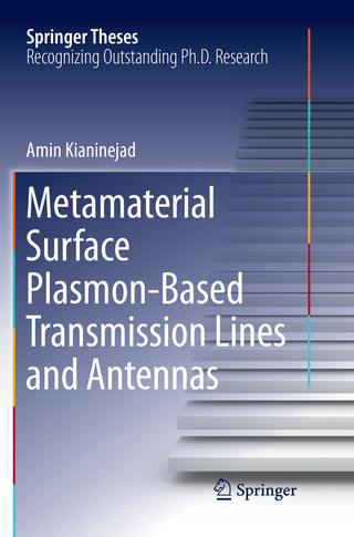 Metamaterial Surface Plasmon-Based Transmission Lines and Antennas
