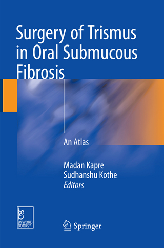 Surgery of Trismus in Oral Submucous Fibrosis