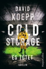 Cold Storage - Es t&ouml;tet - David Koepp