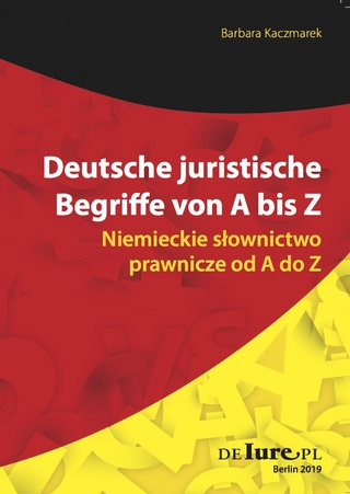 Deutsche juristische Begriffe von A bis Z