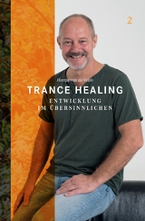 Trance Healing 2 - Hampi van de Velde