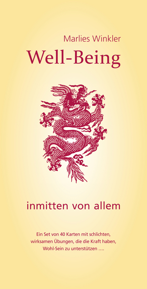 Well-Being inmitten von allem - Marlies Winkler