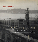 Dr. Hans K&uuml;hne (1875&ndash;1963) - Nana Miyata