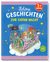 Sch&ouml;ne Geschichten zur guten Nacht