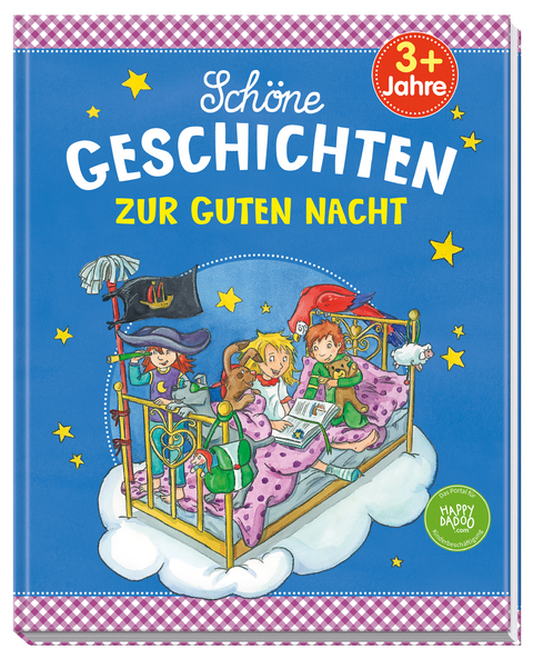 Sch&ouml;ne Geschichten zur guten Nacht