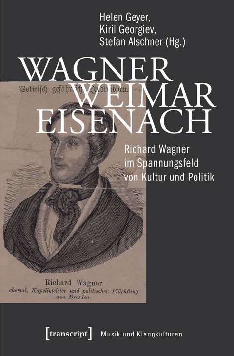 Wagner &ndash; Weimar &ndash; Eisenach - 