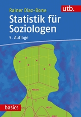 Statistik f&uuml;r Soziologen - Rainer Diaz-Bone
