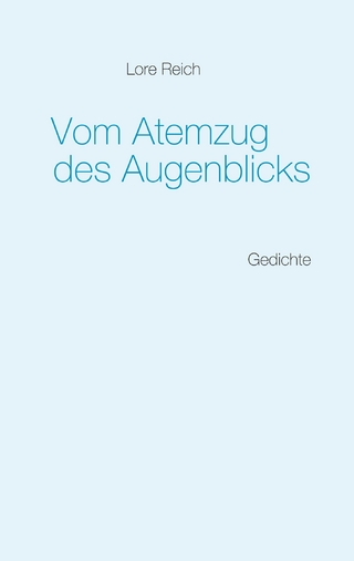 Vom Atemzug des Augenblicks
