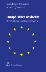 Europ&auml;isches Asylrecht - Sarah Progin-Theuerkauf, Andrea Egbuna-Joss