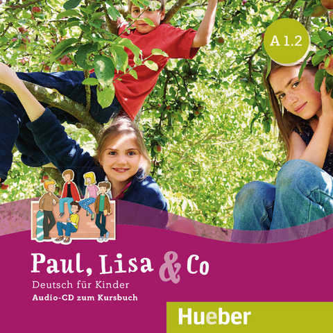 Paul, Lisa & Co A1.2 - Monika Bovermann, Manuela Georgiakaki, Renate Zsch&auml;rlich
