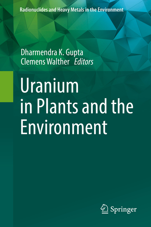 Uranium in Plants and the Environment - 