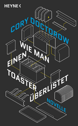 Wie man einen Toaster überlistet - Cory Doctorow