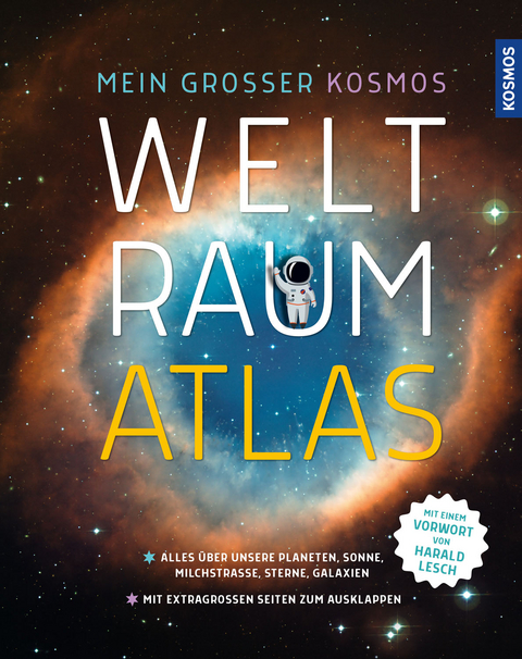 Mein gro&szlig;er Kosmos Weltraumatlas - Justina Engelmann