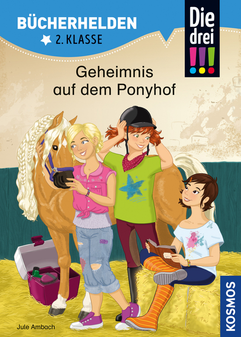 Die drei !!!, B&uuml;cherhelden 2. Klasse, Geheimnis auf dem Ponyhof - Jule Ambach
