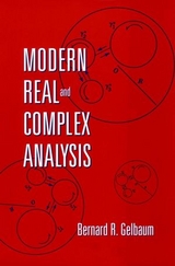 Modern Real and Complex Analysis - Bernard R. Gelbaum
