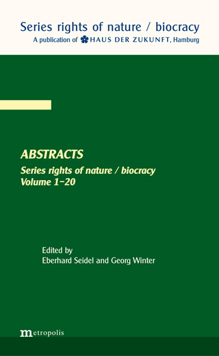 Abstracts. Series rights of nature / biocracy