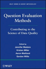 Question Evaluation Methods - Jennifer Madans, Kristen Miller, Aaron Maitland, Gordon B. Willis