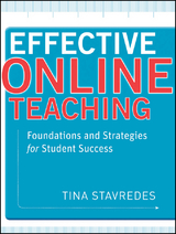 Effective Online Teaching - Tina Stavredes