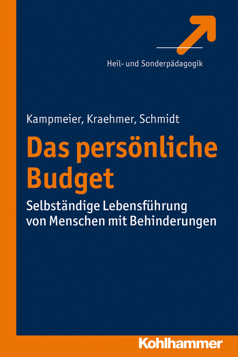 Das Pers&ouml;nliche Budget - Anke Kampmeier, Stefanie Kraehmer, Stefan Schmidt