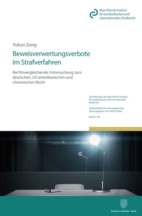 Beweisverwertungsverbote im Strafverfahren - Yukun Zong