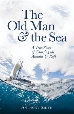 Old Man and the Sea -  Anthony Smith