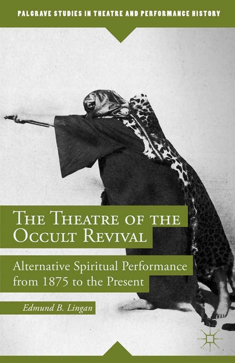 The Theatre of the Occult Revival - E. Lingan