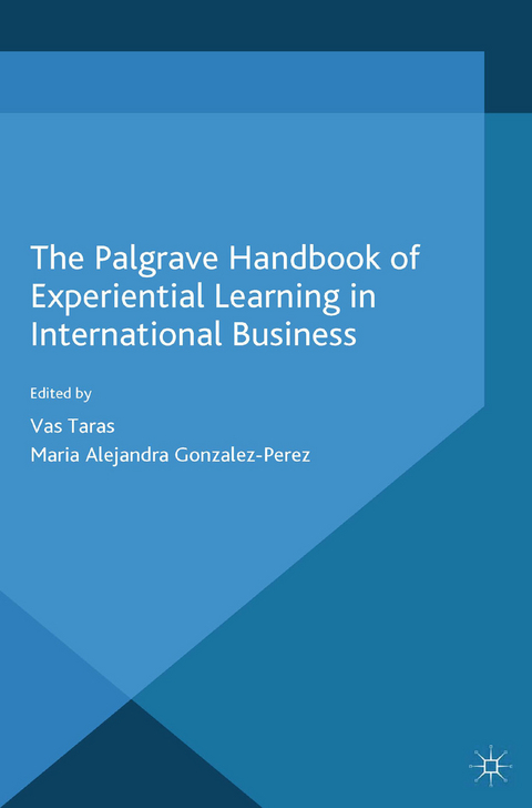 The Palgrave Handbook of Experiential Learning in International Business - 