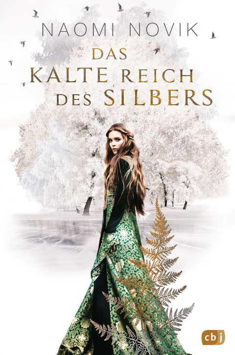 Das kalte Reich des Silbers - Naomi Novik