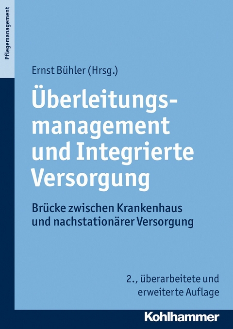 &Uuml;berleitungsmanagement und Integrierte Versorgung - Stephan Ellinger