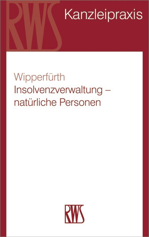 Insolvenzverwaltung - nat&uuml;rliche Personen -  Sylvia Wipperf&uuml;rth
