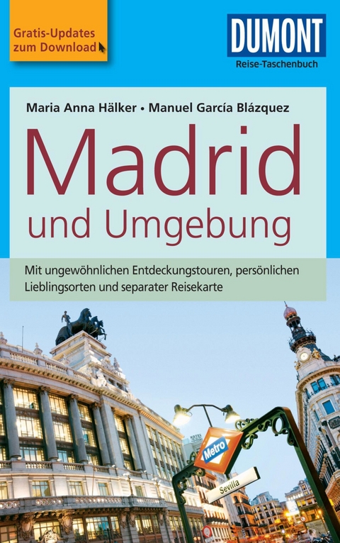 DuMont Reise-Taschenbuch Reisef&uuml;hrer Madrid und Umgebung - Maria Anna H&auml;lker