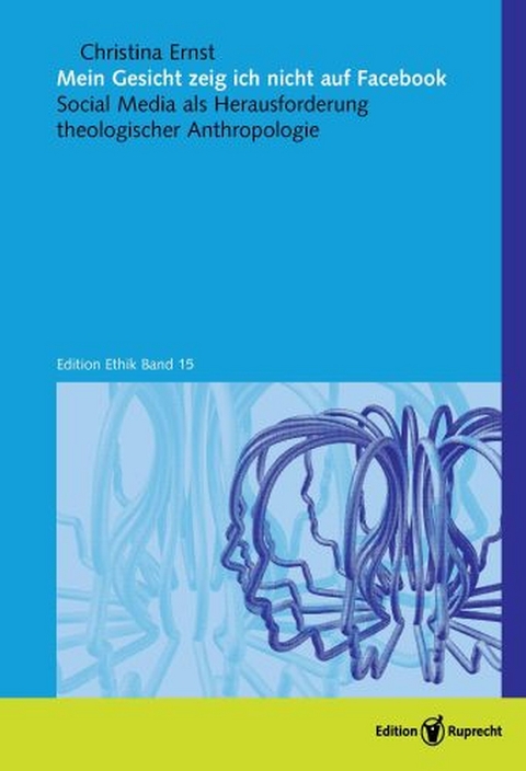 Mein Gesicht zeig ich nicht auf Facebook -  Christina Ernst