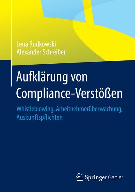 Aufkl&auml;rung von Compliance-Verst&ouml;&szlig;en - Lena Rudkowski, Alexander Schreiber