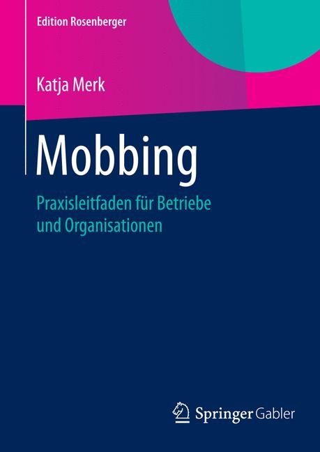 Mobbing -  Katja Merk
