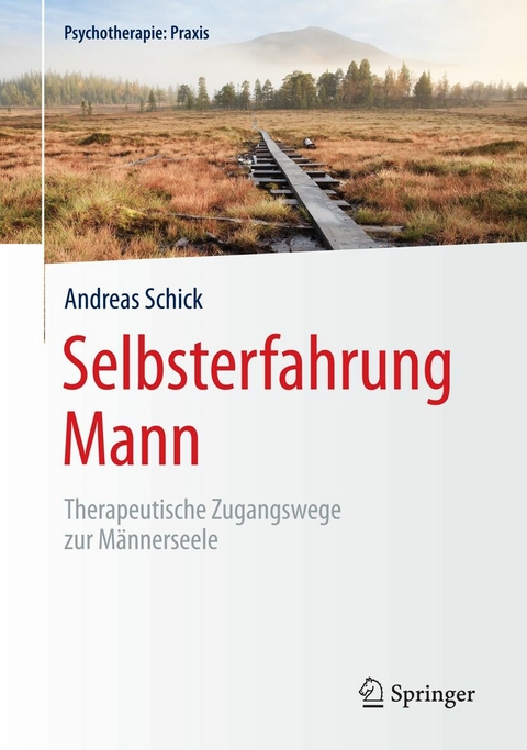 Selbsterfahrung Mann - Andreas Schick