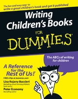 Writing Children's Books For Dummies - Lisa Rojany Buccieri, Peter Economy
