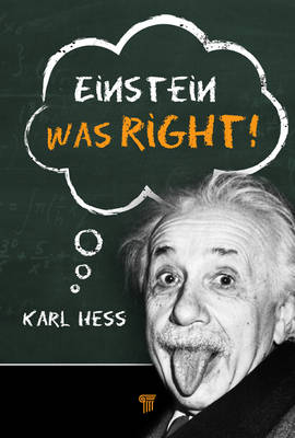 Einstein Was Right! -  Karl Hess