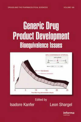 Generic Drug Product Development -  Isadore Kanfer,  Leon Shargel